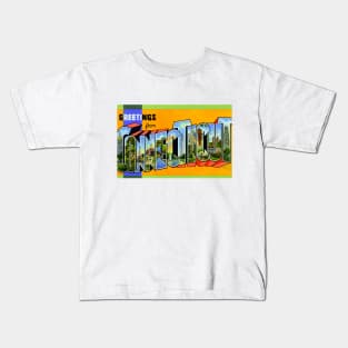 Greetings from Connecticut - Vintage Large Letter Postcard Kids T-Shirt